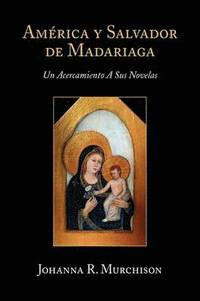 bokomslag America y Salvador de Madariaga