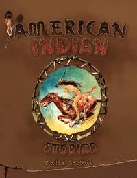 bokomslag American Indian Stories