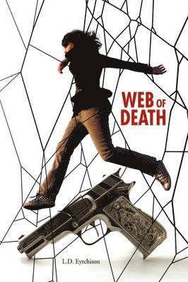 L D Eytchison, L. D. Eytchison - Web of Death, Inbunden