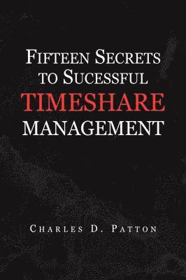 bokomslag Fifteen Secrets to Successful Timeshare Management