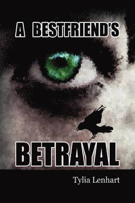 bokomslag Best Friend's Betrayal
