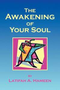 bokomslag The Awakening of Your Soul