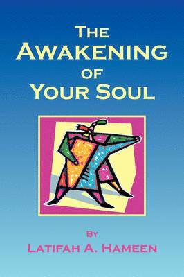 The Awakening of Your Soul 1