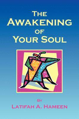 Awakening of Your Soul