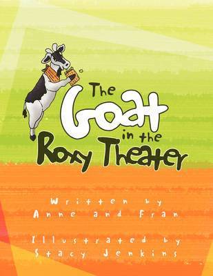 bokomslag The Goat in the Roxy Theater