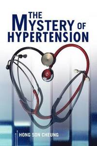 bokomslag The Mystery of Hypertension