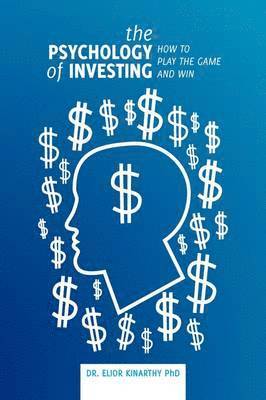 bokomslag The Psychology of Investing