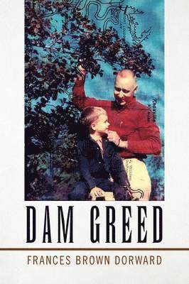 Dam Greed 1