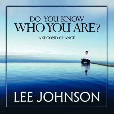Lee N Johnson, Lee N. Johnson - Do You Know Who You Are, Häftad