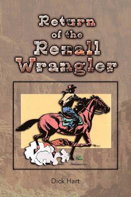 Return of the Rexall Wrangler 1