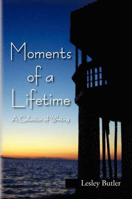 Moments of a Lifetime 1