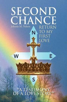 bokomslag Second Chance ''A Testimony of a Love Story''
