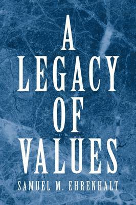 A Legacy of Values 1