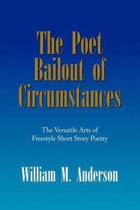 bokomslag The Poet Bailout of Circumstances