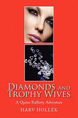 Diamonds and Trophy Wives 1
