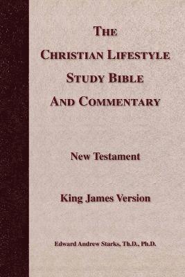 bokomslag Christian Lifestyle Study Bible and Commentary