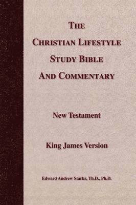 bokomslag Christian Lifestyle Study Bible and Commentary