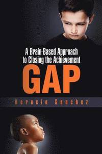bokomslag A Brain-Based Approach to Closing the Achievement Gap