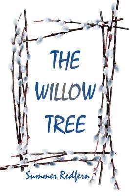 The Willow Tree 1