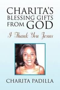 bokomslag Charita's Blessing Gifts from God