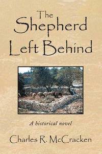 bokomslag The Shepherd Left Behind