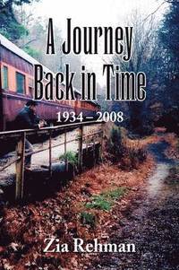 bokomslag A Journey Back in Time 1934-2008