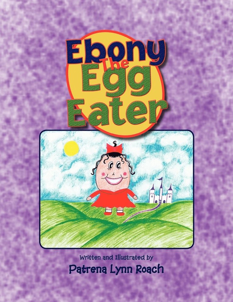 Ebony the Egg Eater 1