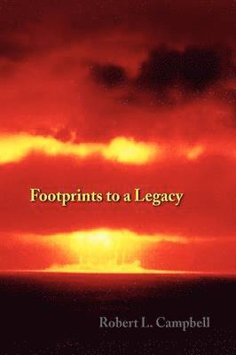 bokomslag Footprints to a Legacy