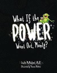bokomslag What If the POWER Went Out, Monty?