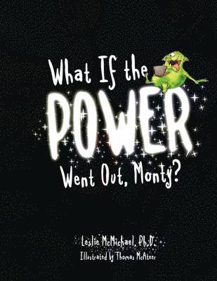 bokomslag What If the POWER Went Out, Monty?