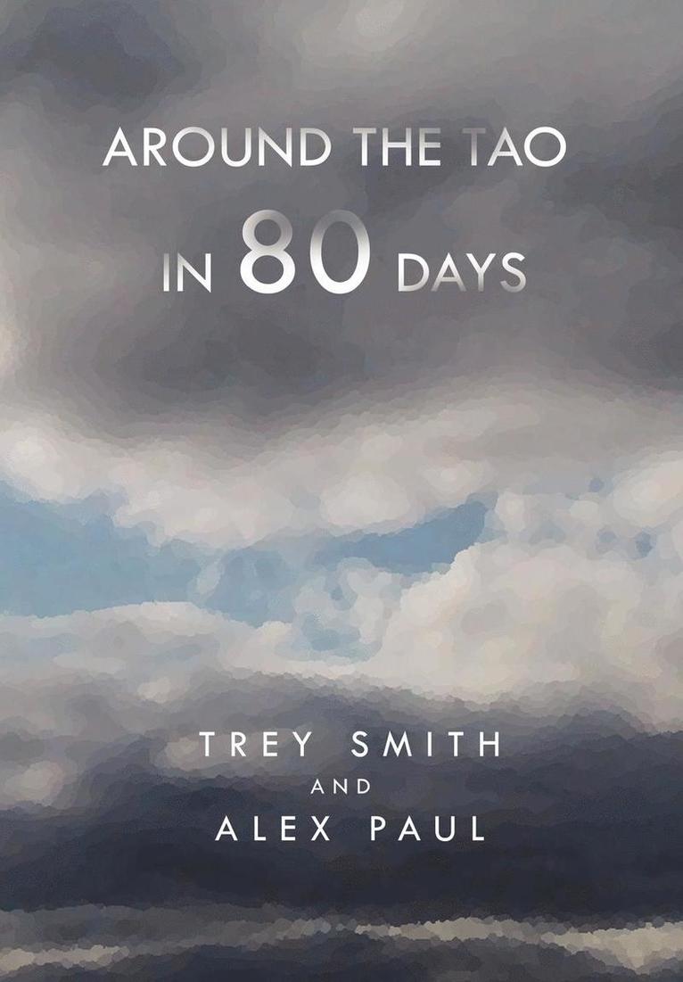 Around the Tao in 80 Days 1