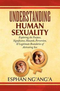 bokomslag Understanding Human Sexuality
