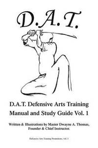 bokomslag D.A.T. Defensive Arts Training