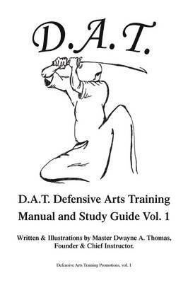 bokomslag D.A.T. Defensive Arts Training