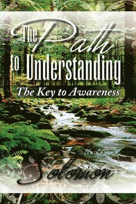 The Path to Understanding 1