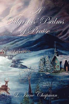 A Pilgrims Psalms of Praise 1