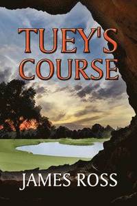 bokomslag Tuey's Course