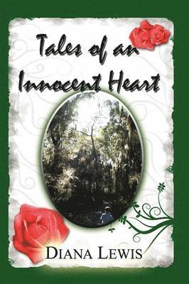 Diana Lewis - Tales of an Innocent Heart, Häftad