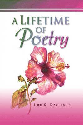 Lou S Davidson, Lou S. Davidson - Lifetime of Poetry, Häftad