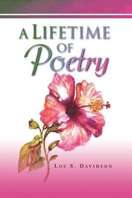 A Lifetime of Poetry 1