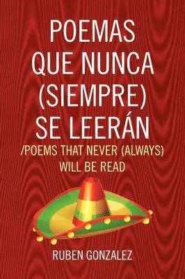 bokomslag Poemas Que Nunca (Siempre) Se Leeran /Poems That Never (Always) Will Be Read