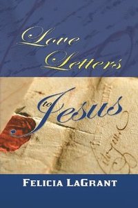 bokomslag Love Letters to Jesus