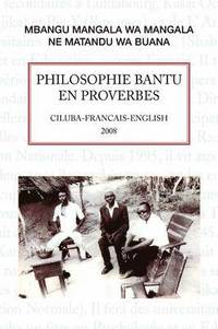 bokomslag Philosophie Bantu En Proverbes