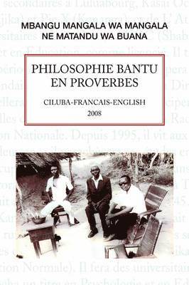 Philosophie Bantu En Proverbes 1