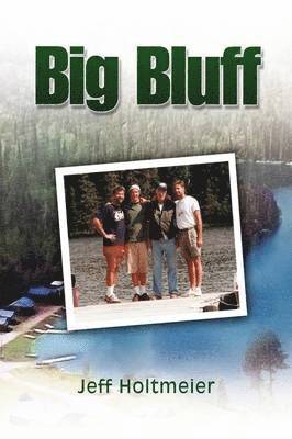 Big Bluff 1