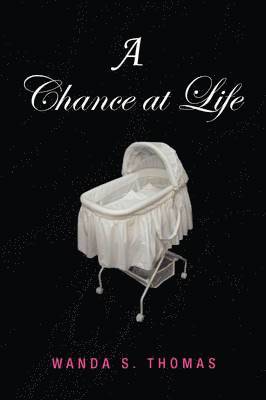 Wanda S Thomas, Wanda S. Thomas - Chance at Life, Häftad