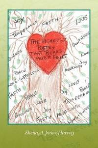bokomslag Heart of Poetry That Bears Much Fruit