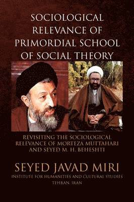 Sociological Relevance of Primordial School of Social Theory 1