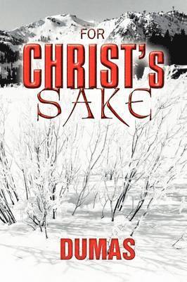 Dumas, DUMAS - For Christ's Sake, Inbunden