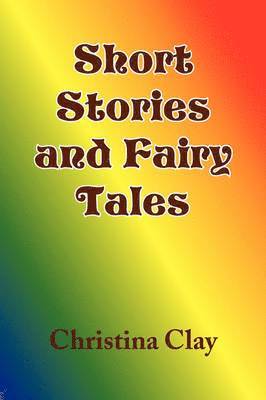 bokomslag Short Stories and Fairy Tales